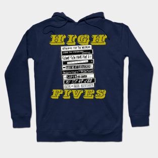 HIGH FIVES MIXTAPES Hoodie